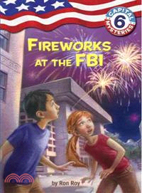 Capital mysteries 6 : Fireworks at the FBI