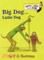 Big dog-- little dog /