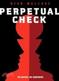 Perpetual Check | 拾書所