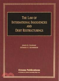 The Law Of International Insolvencies And Debt Restructurings