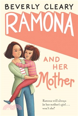 Ramona and Her Mother (Ramona #5)(平裝本)