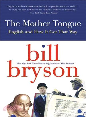 The Mother Tongue ─ English and How It Got That Way