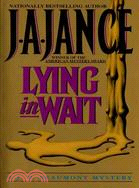 Lying in Wait: A J.P. Beaumont Mystery