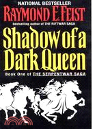 Shadow of a dark queen /