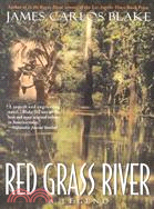 Red Grass River ─ A Legend
