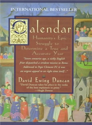 Calendar ― Humanity's Epic Struggle to Determine a True and Accurate Year