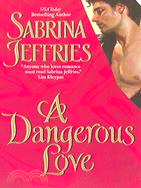 A Dangerous Love