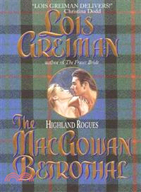 The Macgowan Betrothal—Highland Rogues