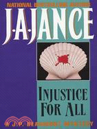 Injustice for All: A J.P. Beaumont Mystery
