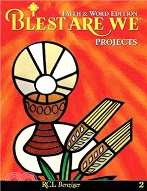 Blest Are We Faith and Word Edition：Grade 2 Projects