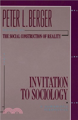 Invitation to Sociology ─ A Humanistic Perspective