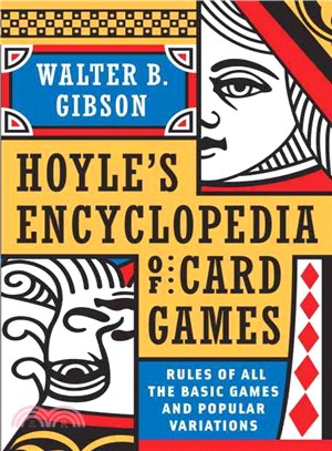 Hoyle's Encyclopedia of Card Games ─ Rules of All the Basic Games and Popular Variations