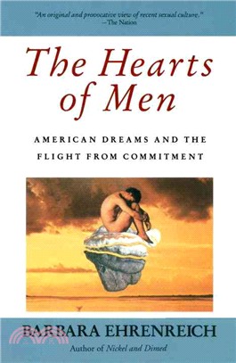 Hearts of Men ─ American Dreams and the Flight from Commitment