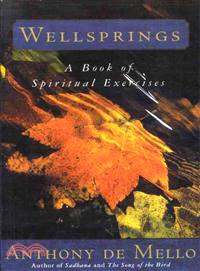 Wellsprings ─ A Book of Spiritual Exercises