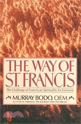 The Way of St. Francis ― The Challenge of Franciscan Spirituality for Everyone