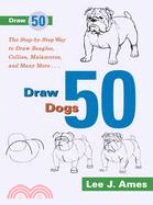 Draw 50 Dogs