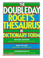 The Doubleday Roget's Thesaurus in Dictionary Form