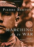 Marching As to War