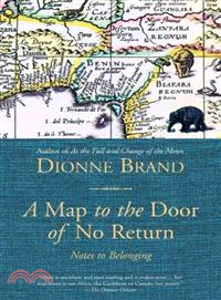 A Map to the Door of No Return ─ Notes to Belonging