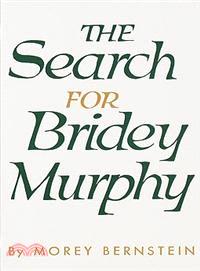 The Search for Bridey Murphy