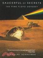 Saucerful of Secrets: The Pink Floyd Odyssey