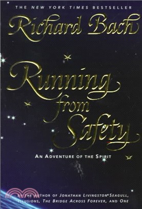 Running from Safety ─ An Adventure of the Spirit