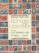 Letters Of The Century ─ America 1900-1999