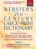 Webster's 21st Century Large Print Dictionary | 拾書所
