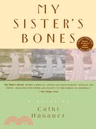 My Sister's Bones: A Novel