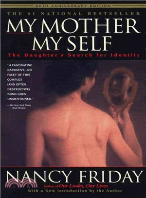 My Mother/My Self ─ The Daughter's Search for Identity