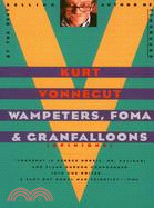 Wampeters Foma and Granfalloons