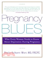 Pregnancy Blues ─ What Every Woman Needs to Know About Depression During Pregnancy