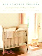 The Peaceful Nursery: Preparing a Home for Your Baby With Feng Shui