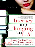 Literacy and Longing in LA