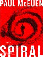 Spiral ─ A Novel