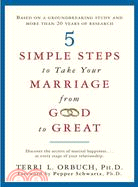 5 Simple Steps to Take Your Marriage from Good to Great