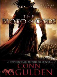 The Blood of Gods ― A Novel of Rome