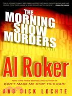 The Morning Show Murders: A Novel