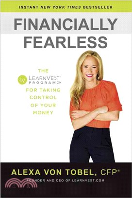 Financially Fearless ─ The LearnVest Program for Taking Control of Your Money