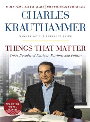 Things that matter :three decades of passions, pastimes, and politics /