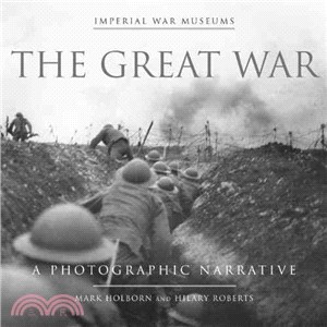 The Great War ─ A Photographic Narrative