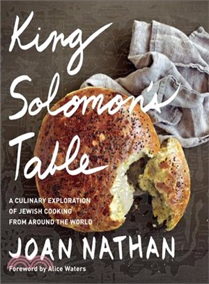 King Solomon's Table ─ A Culinary Exploration of Jewish Cooking from Around the World