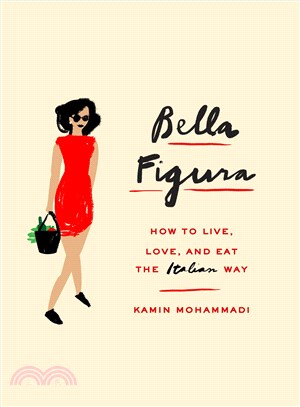 Bella figura :the art of liv...