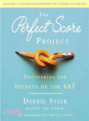 The Perfect Score Project — One Mom's Quest to Ace the SAT - So Your Kids Can Too 