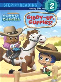 Giddy-up, Guppies!