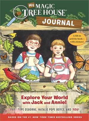 Magic Tree House My Magic Tree House Journal: Explore Your World with Jack and Annie! A Fill-In Activity Book with Stickers! (精裝本)