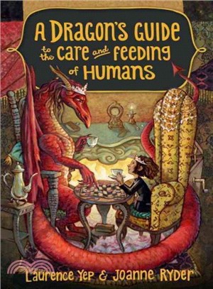 A Dragon's Guide to the Care and Feeding of Humans