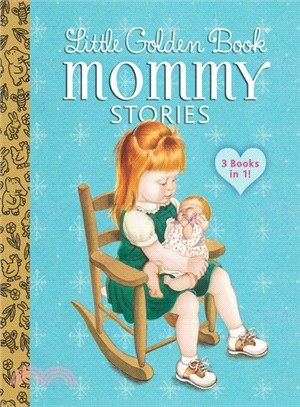Little Golden Book mommy stories.