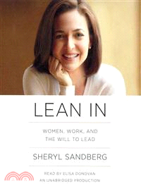 Lean In ─ Women, Work, and the Will to Lead