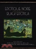 Erotique Noire ─ Black Erotica